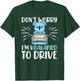 Don't Worry I'm Koalafied To Drive Funny New Driver T-Shirt - T-Shirt | Forest