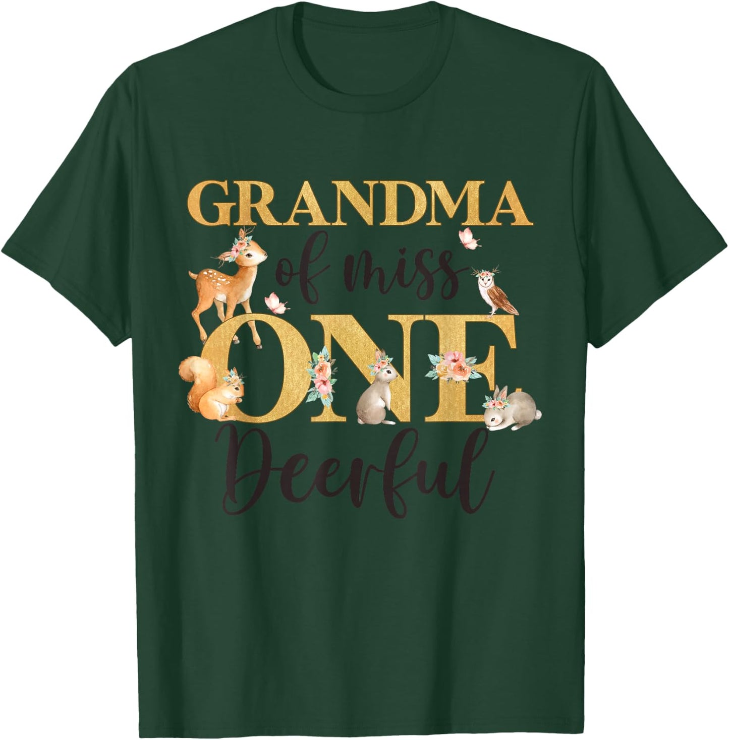 Grandma of Miss One-deer-ful Girl 1st Birthday Cute Deer T-Shirt - T-Shirt | Forest
