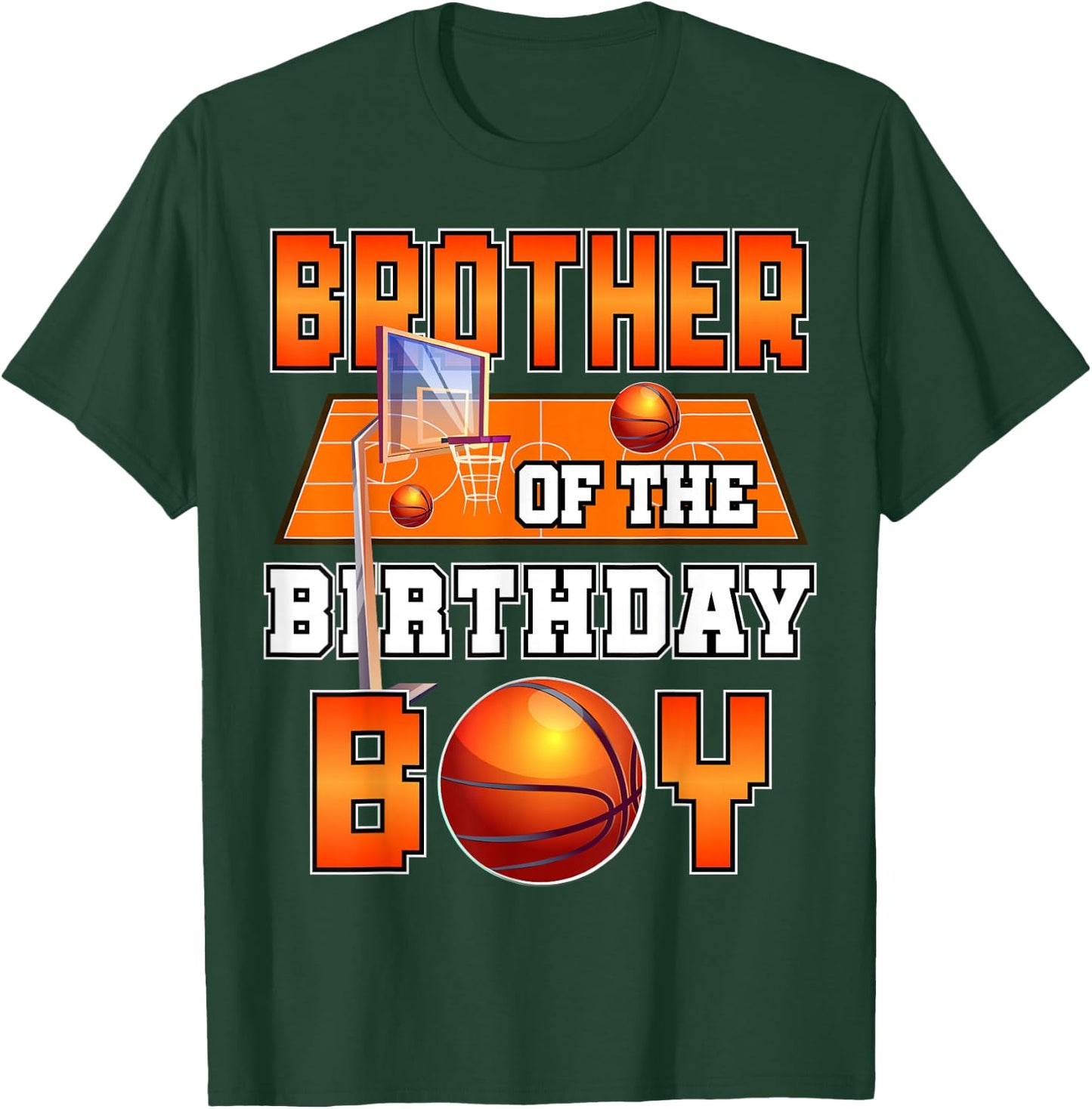 Brother of The Birthday Boy Basketball Player Matching T-Shirt - T-Shirt | Forest