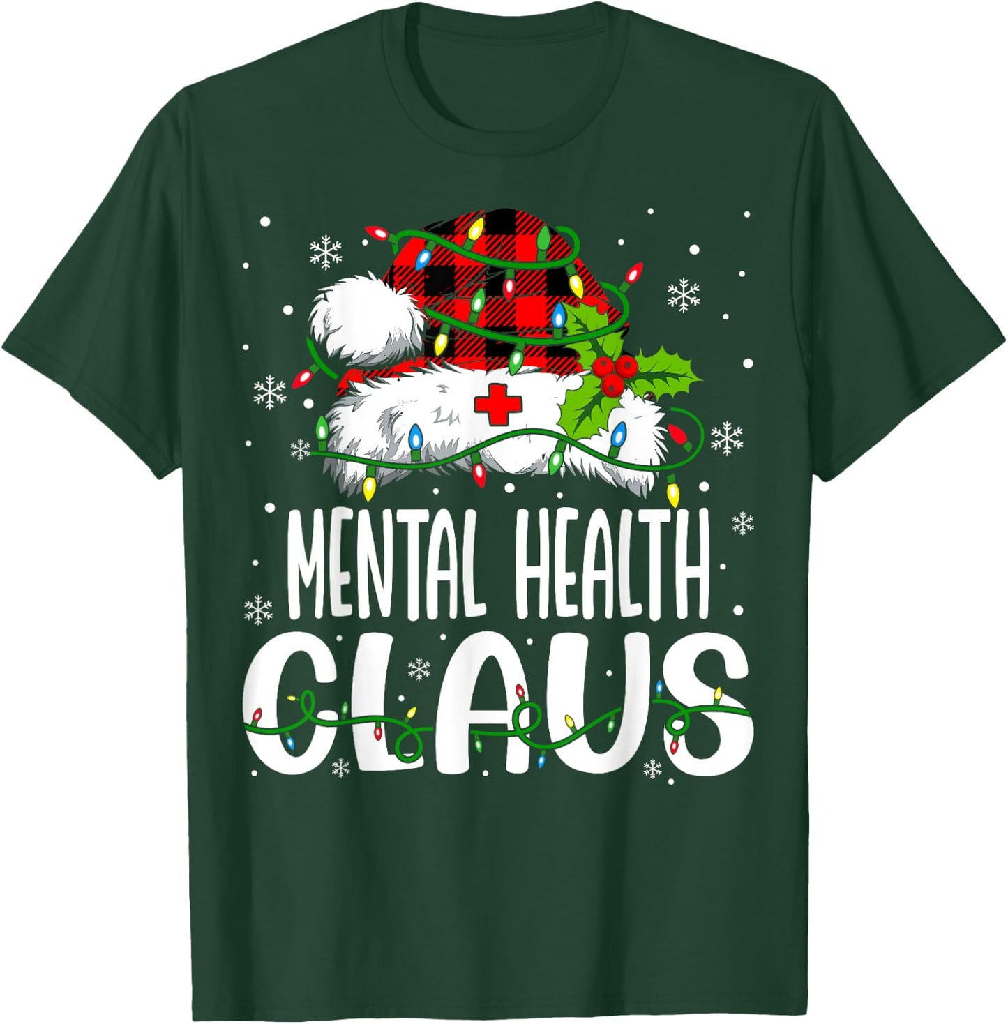 Mental Health Santa Claus Funny Christmas Nursing T-Shirt - T-Shirt | Forest