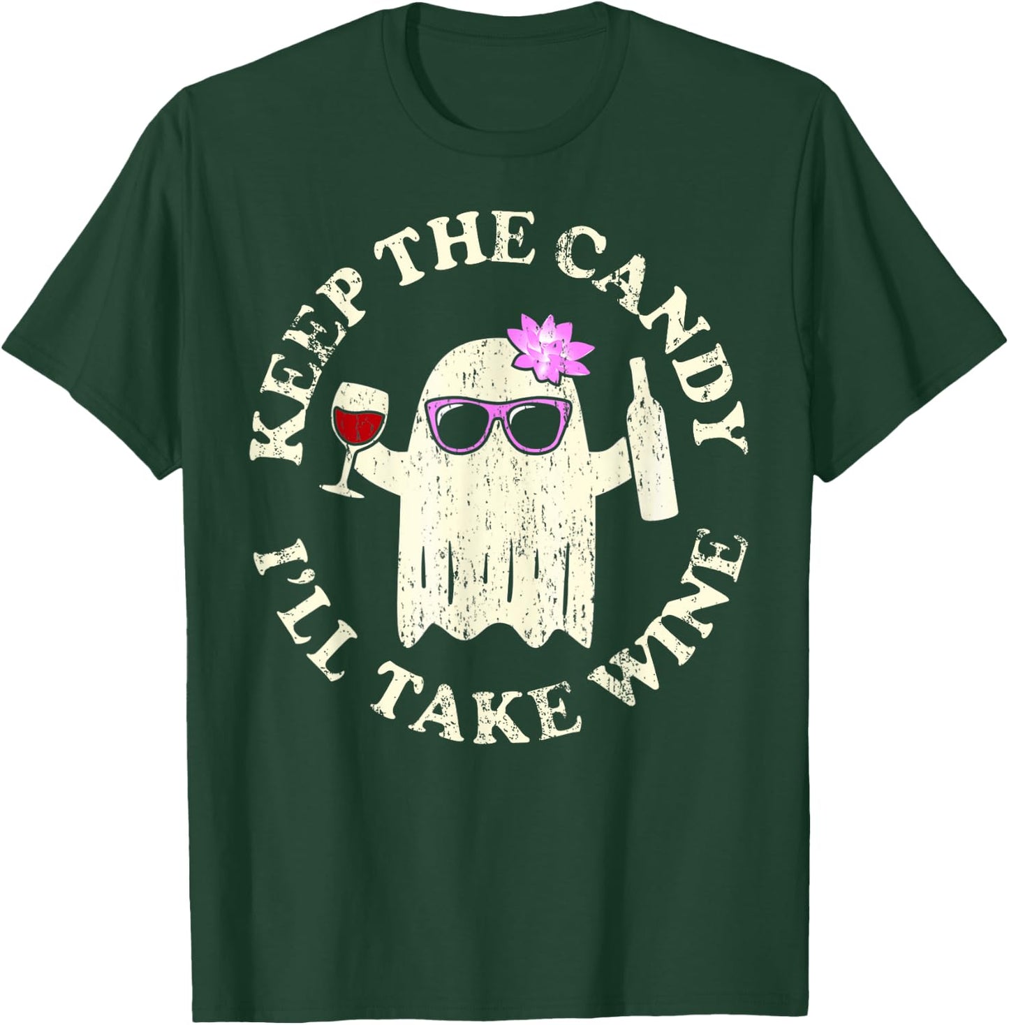 Funny Halloween Keep the Candy I'll Take the Wine Ghost T-Shirt - T-Shirt | Forest