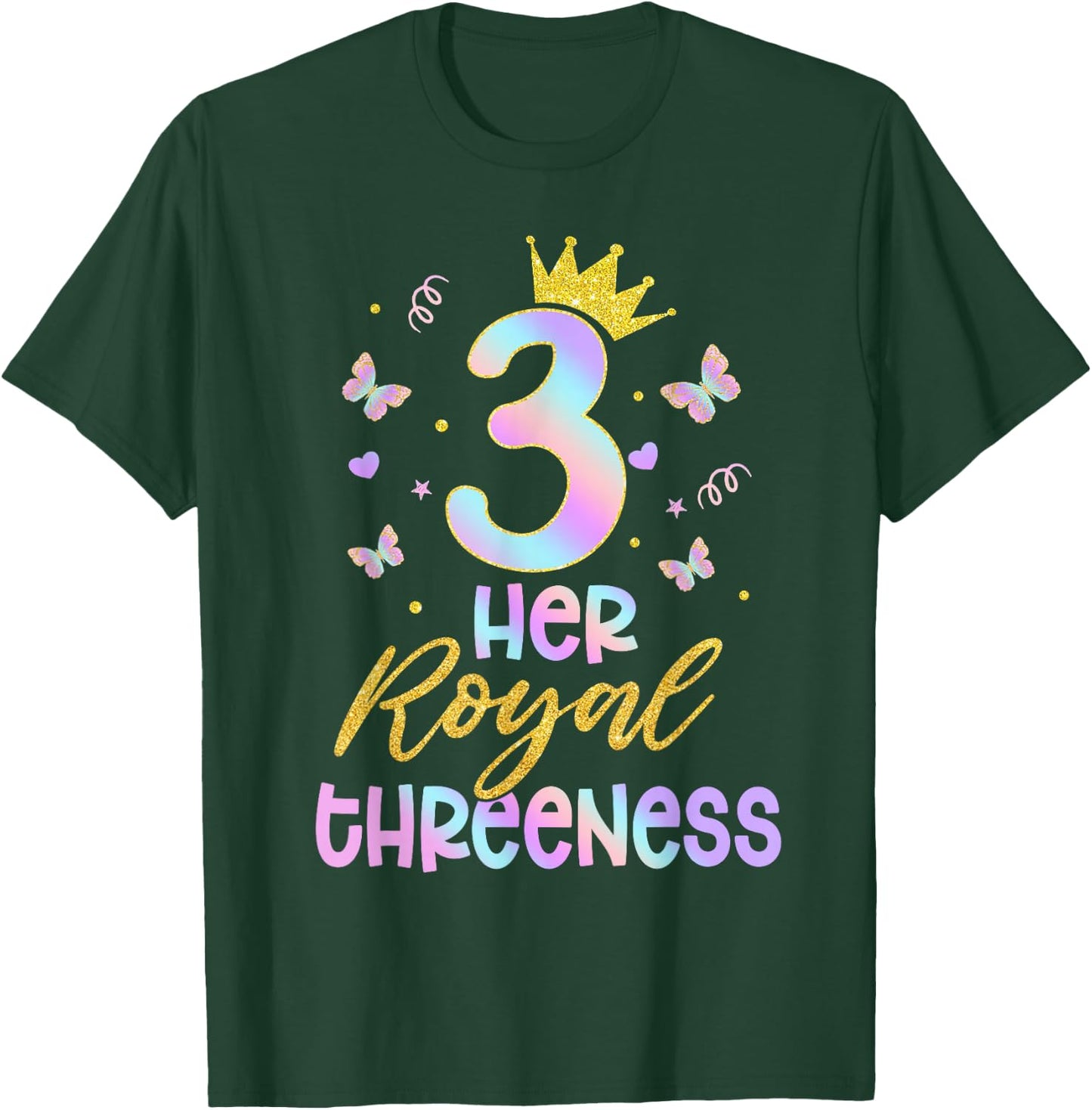 Her Royal Threeness Birthday Decorations 3rd Birthday Girl T-Shirt - T-Shirt | Forest