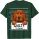 Funny Redbone Coonhound Mugshot Guilty Dog Men Women Kids T-Shirt - T-Shirt | Forest