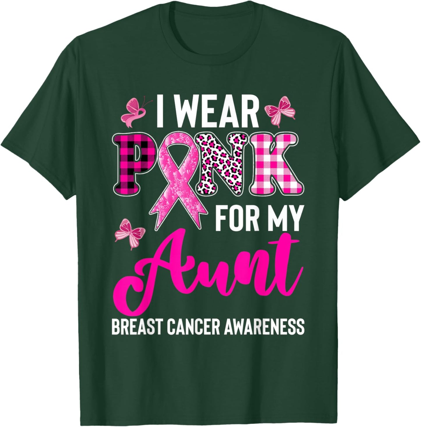 I Wear Pink for My Aunt T-Shirt - T-Shirt | Forest