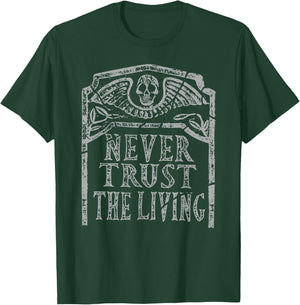 Halloween Horror Slogan Never Trust The Living Skeleton T-Shirt - T-Shirt | Forest