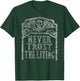 Halloween Horror Slogan Never Trust The Living Skeleton T-Shirt - T-Shirt | Forest