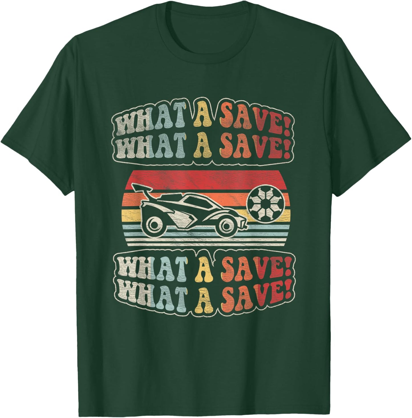Vintage Retro What A Save Soccer Car League T-Shirt - T-Shirt | Forest