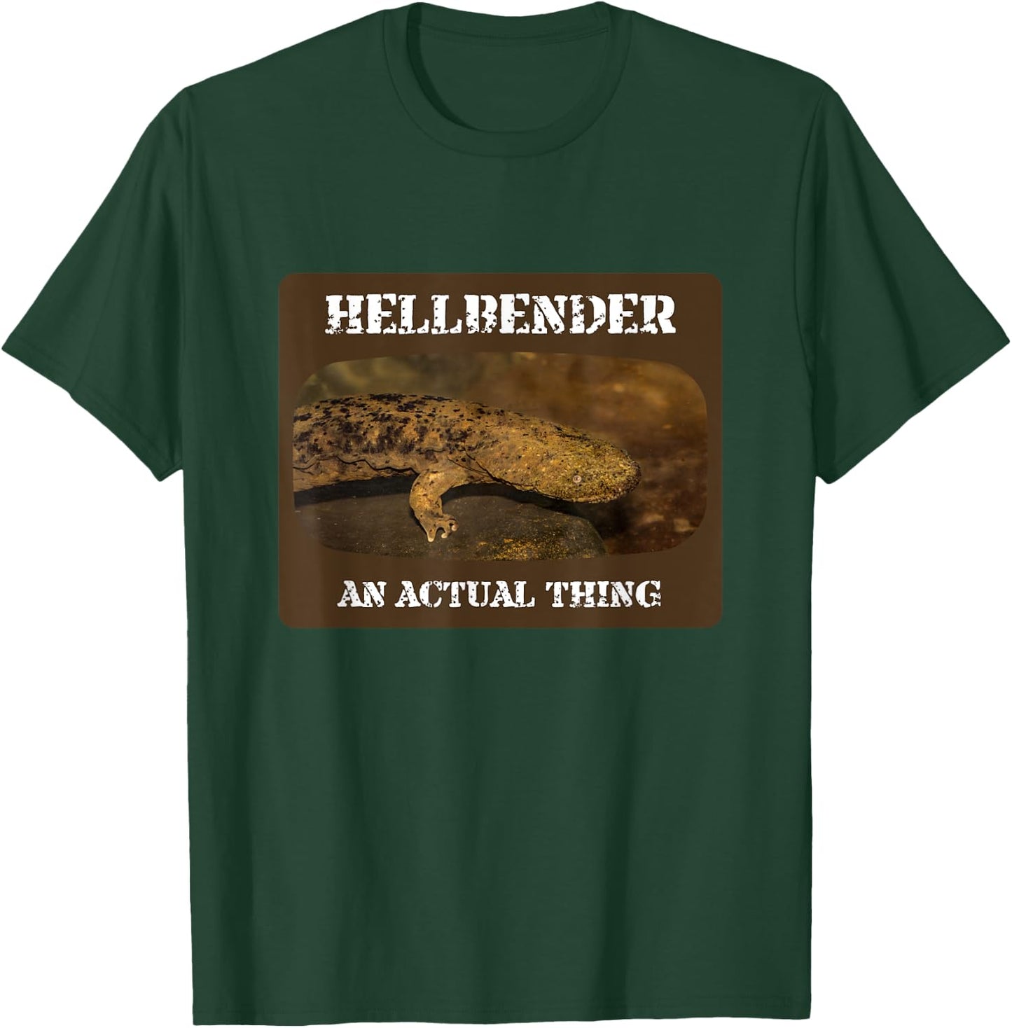 Hellbender Funny Giant Salamander Wrong Animal Name Joke T-Shirt - T-Shirt | Forest
