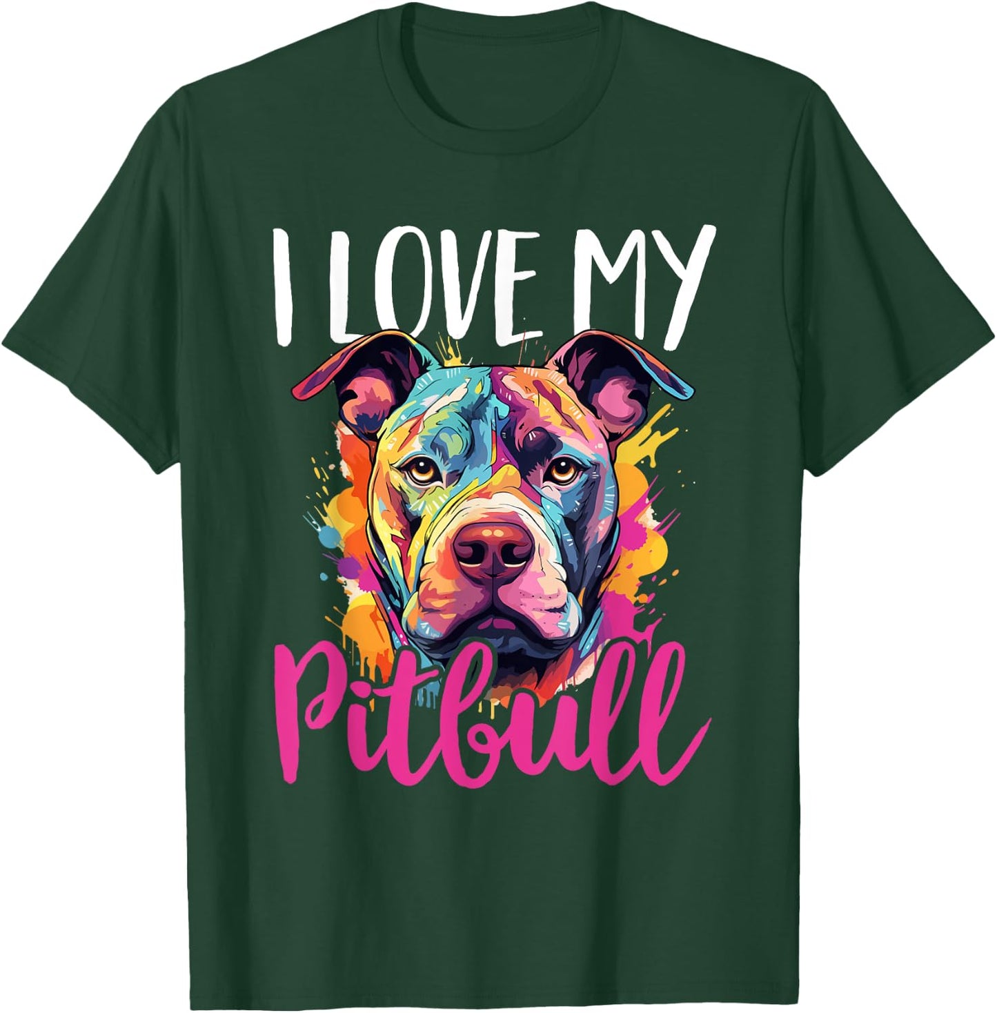 Pitbull Pittie - I Love My Pitbull T-Shirt - T-Shirt | Forest