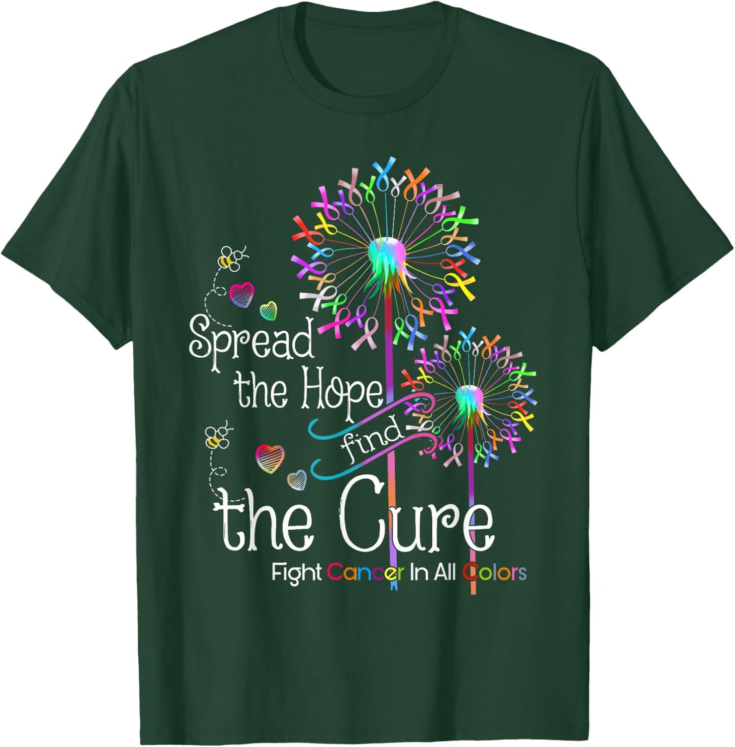 Fight Cancer in All and Every Color Ribbons Flower Heart T-Shirt - T-Shirt | Forest
