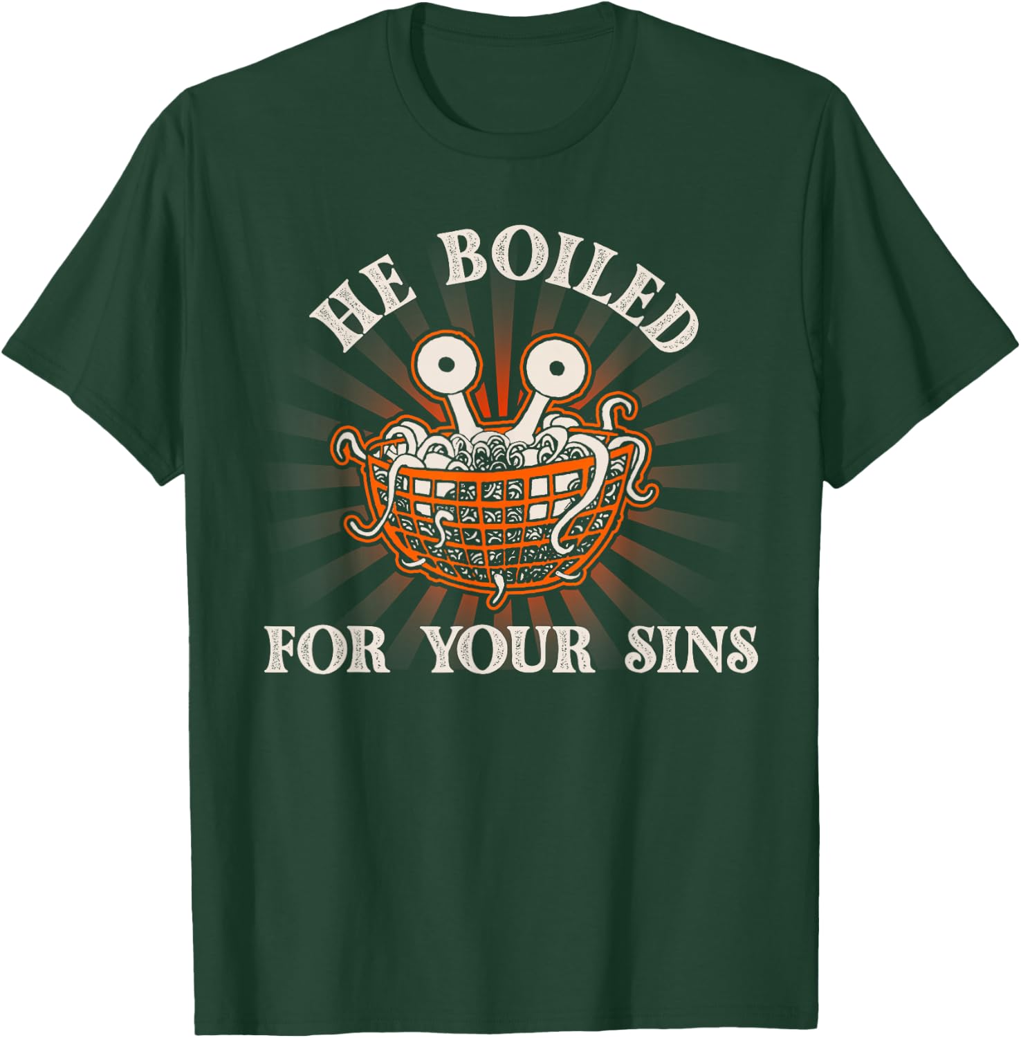 He Boiled For Your Sins Pastafarian Flying Spaghetti Monster T-Shirt - T-Shirt | Forest
