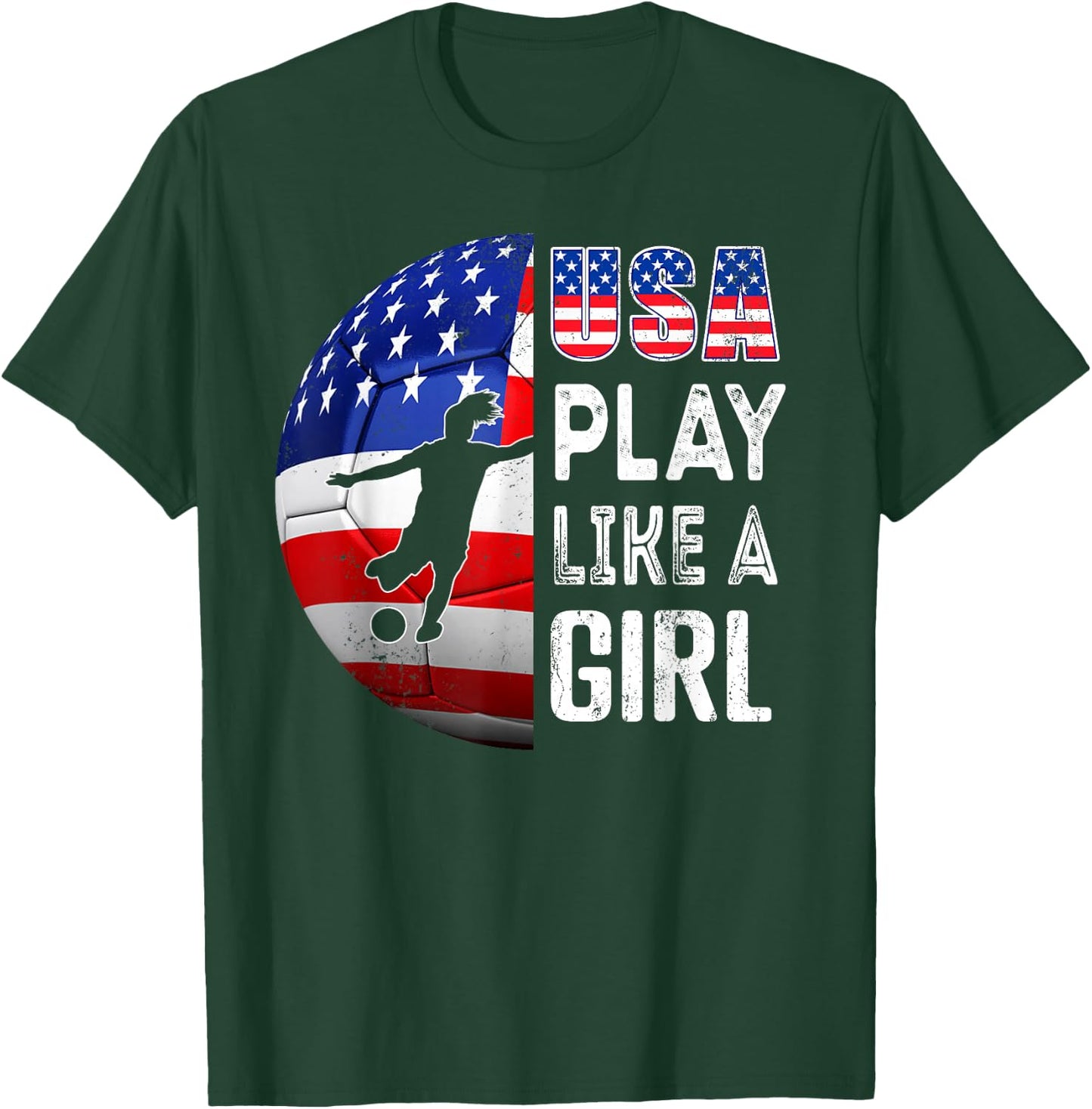 Play Like a Girl Soccer USA United States Women's T-Shirt - T-Shirt | Forest