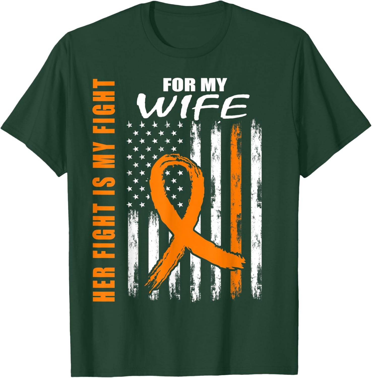 Her Fight Is My Fight Wife Leukemia Awareness USA Flag Gifts T-Shirt - T-Shirt | Forest