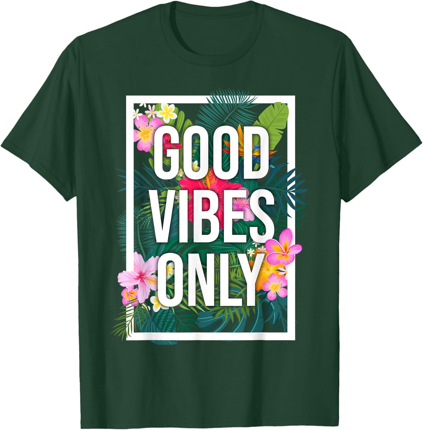 Vintage Good Vibes Only Flower Positive Motivation T-Shirt - T-Shirt | Forest