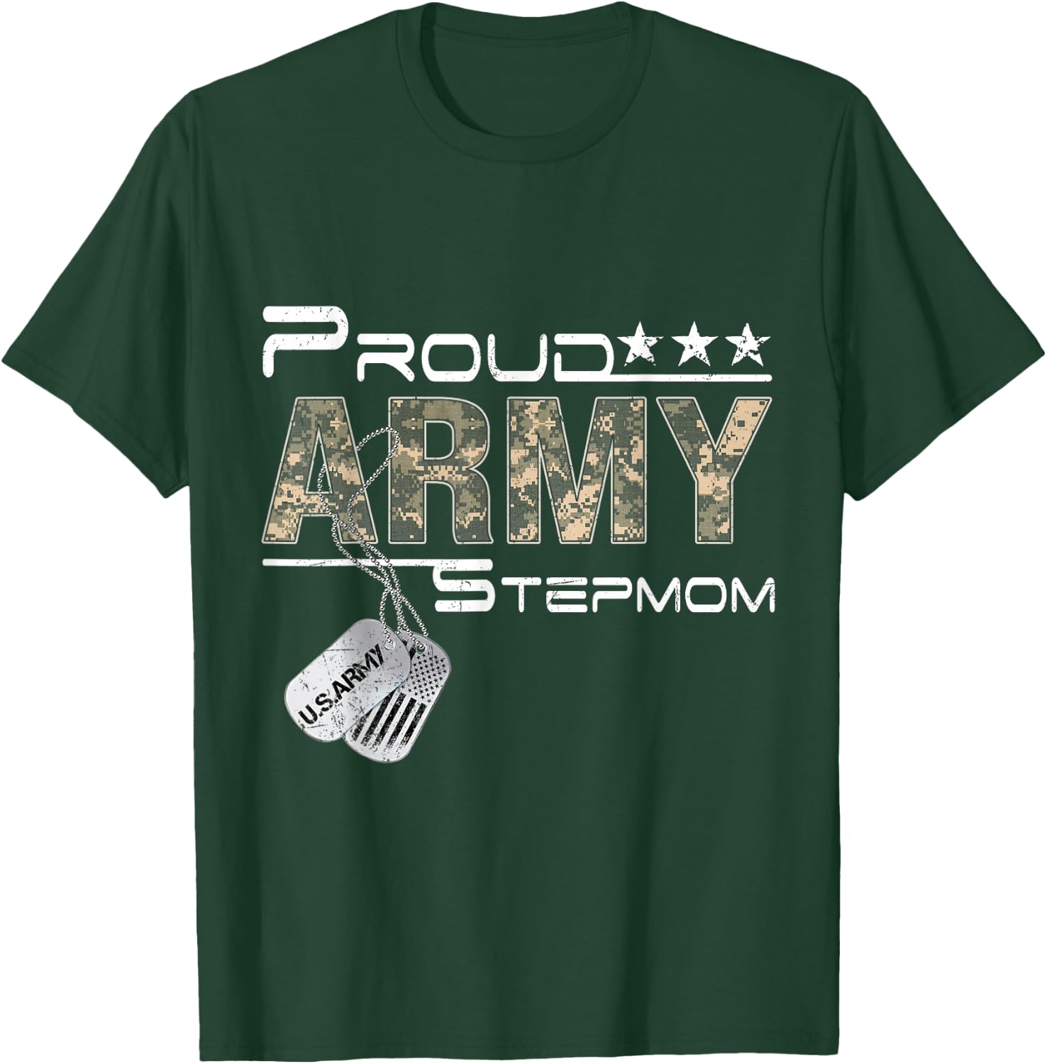 Proud Army Stepmom Army Graduation Stepmom US Army Stepmom T-Shirt - T-Shirt | Forest