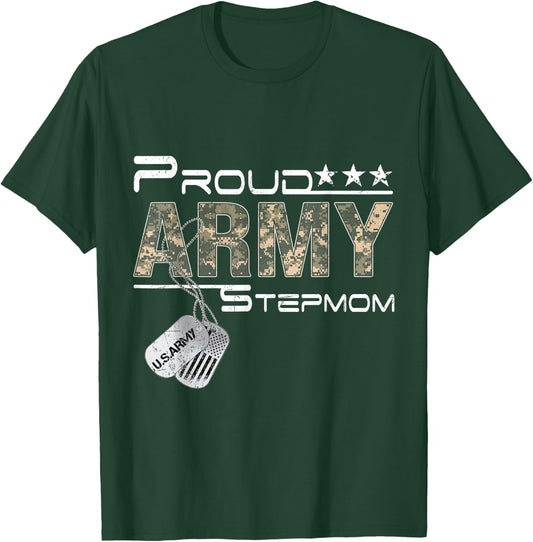 Proud Army Stepmom Army Graduation Stepmom US Army Stepmom T-Shirt - T-Shirt | Forest