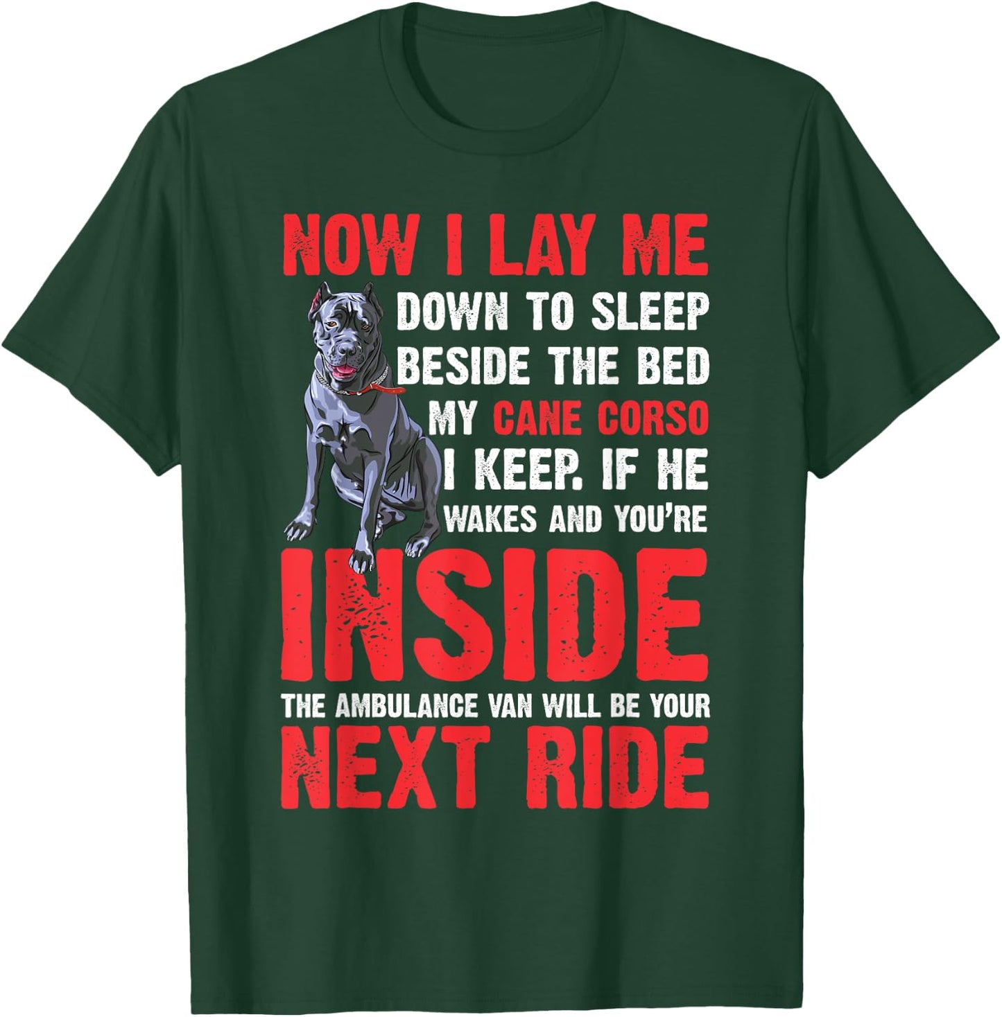 Now I Lay Me Down to Sleep Beside Pet Cane Corso Dog Women T-Shirt - T-Shirt | Forest