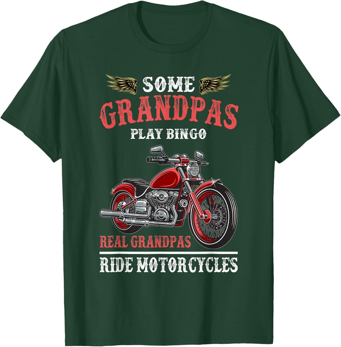 Real Grandpas Ride Motorcycles Funny Bike Riding Gift Biker T-Shirt - T-Shirt | Forest