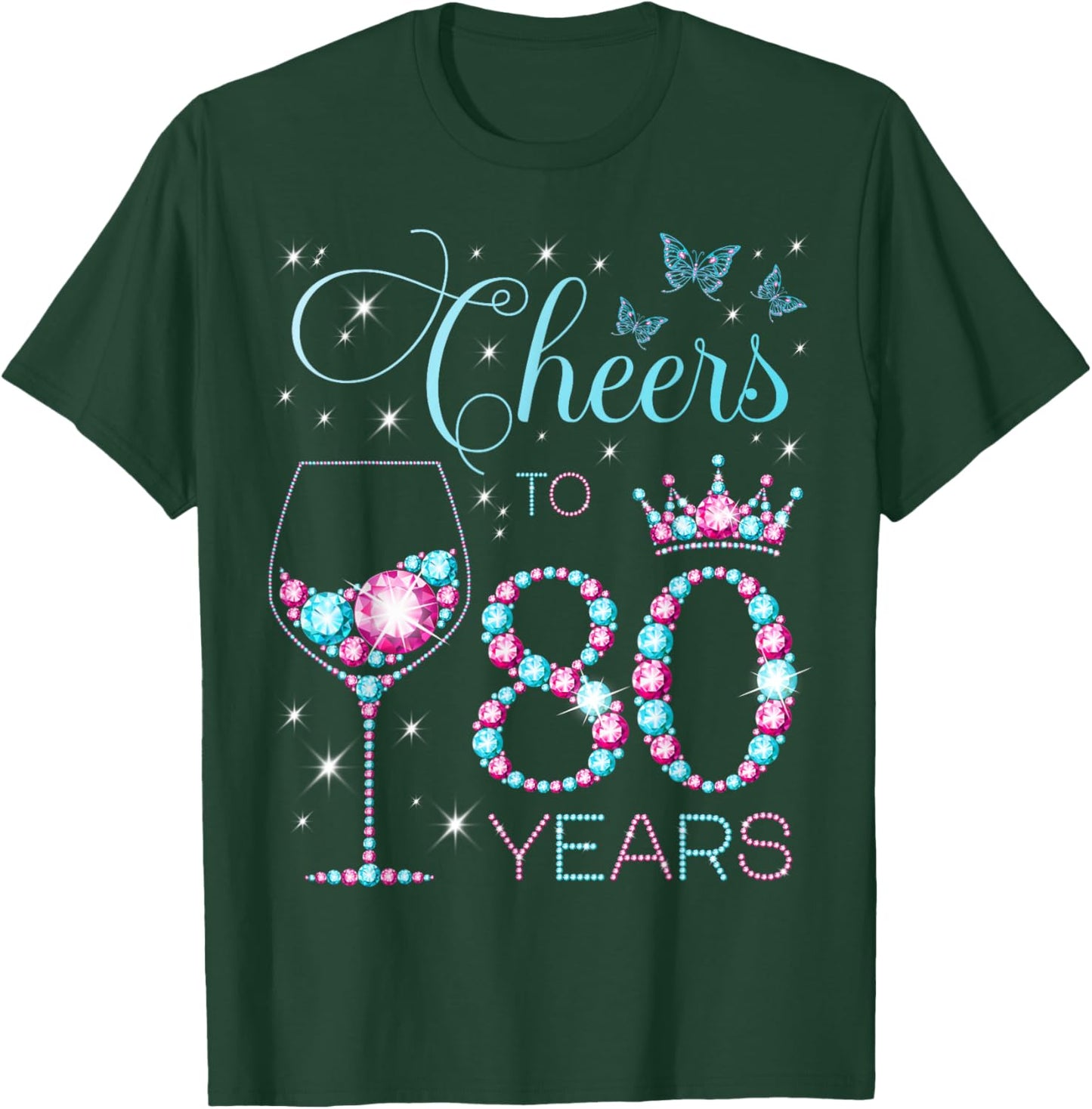 Cheers to 80 Years Old 80th Birthday Party 80th Happy Bday T-Shirt - T-Shirt | Forest