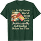 In My Dream World Books Free Chocolate Healthy Reading Funny T-Shirt - T-Shirt | Forest