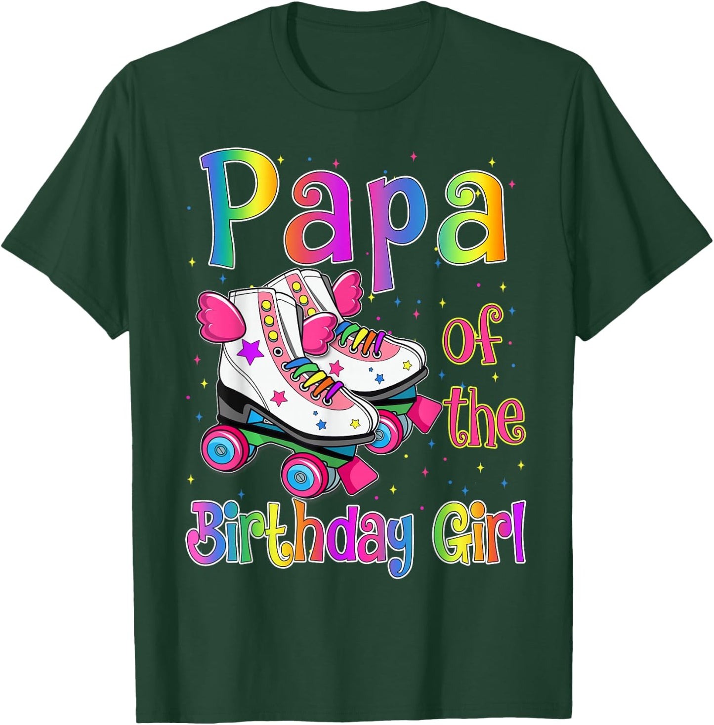Papa of Birthday Girls Rolling Skate Birthday family Party T-Shirt - T-Shirt | Forest