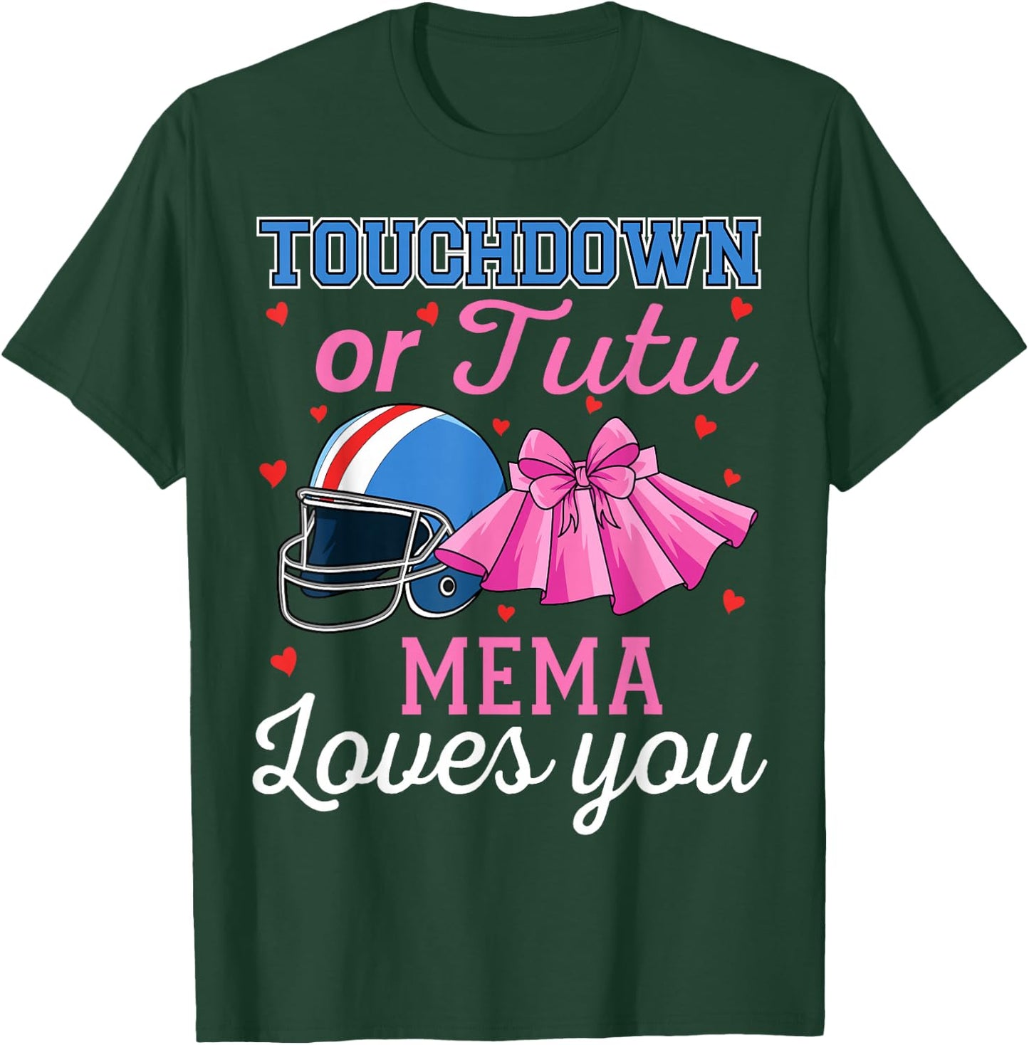 Touchdown or Tutu Mema Loves You Football Gender Reveal Baby T-Shirt - T-Shirt | Forest