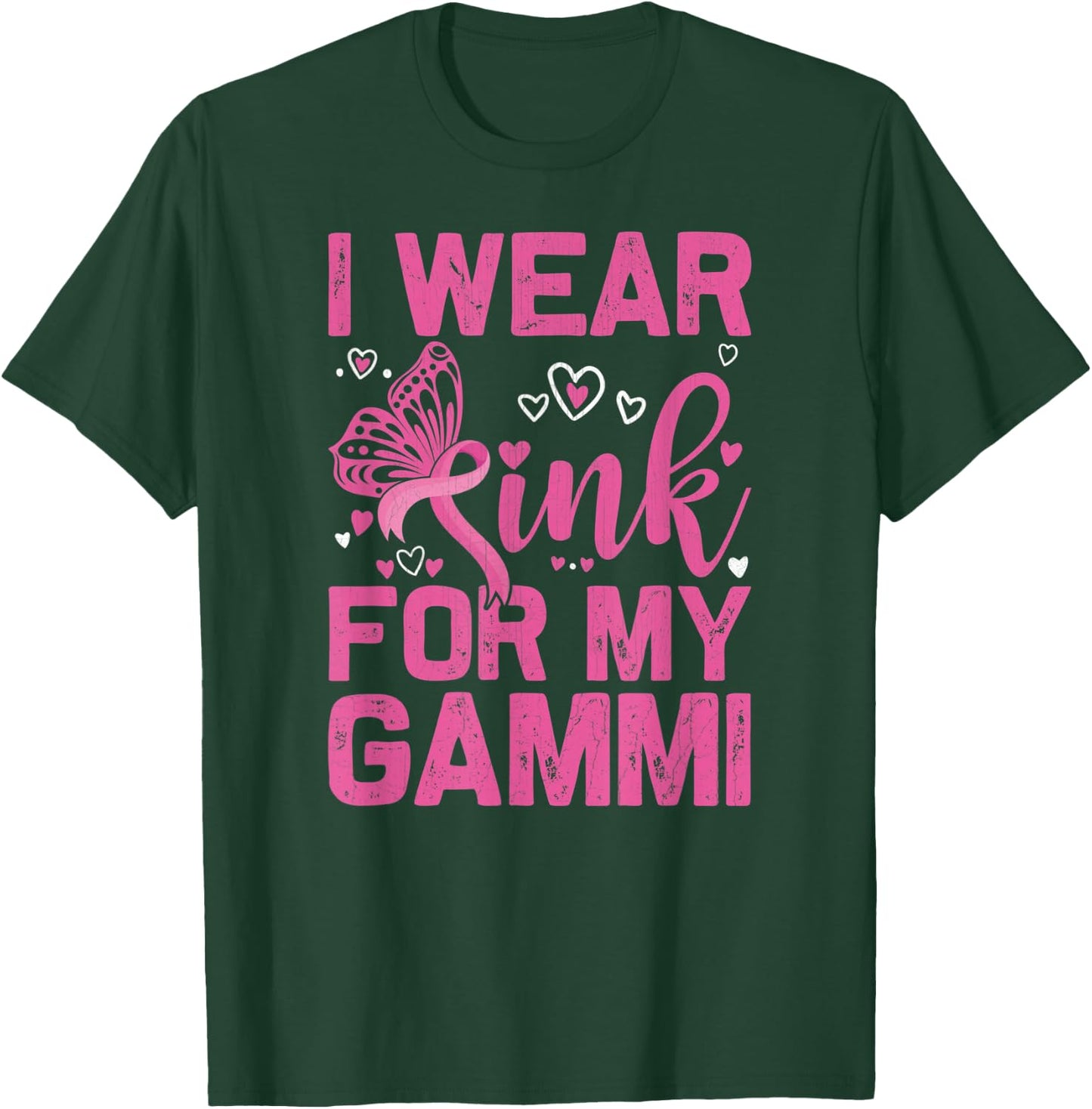 I Wear Pink For My Gammi October Breast Cancer Awareness Day T-Shirt - T-Shirt | Forest