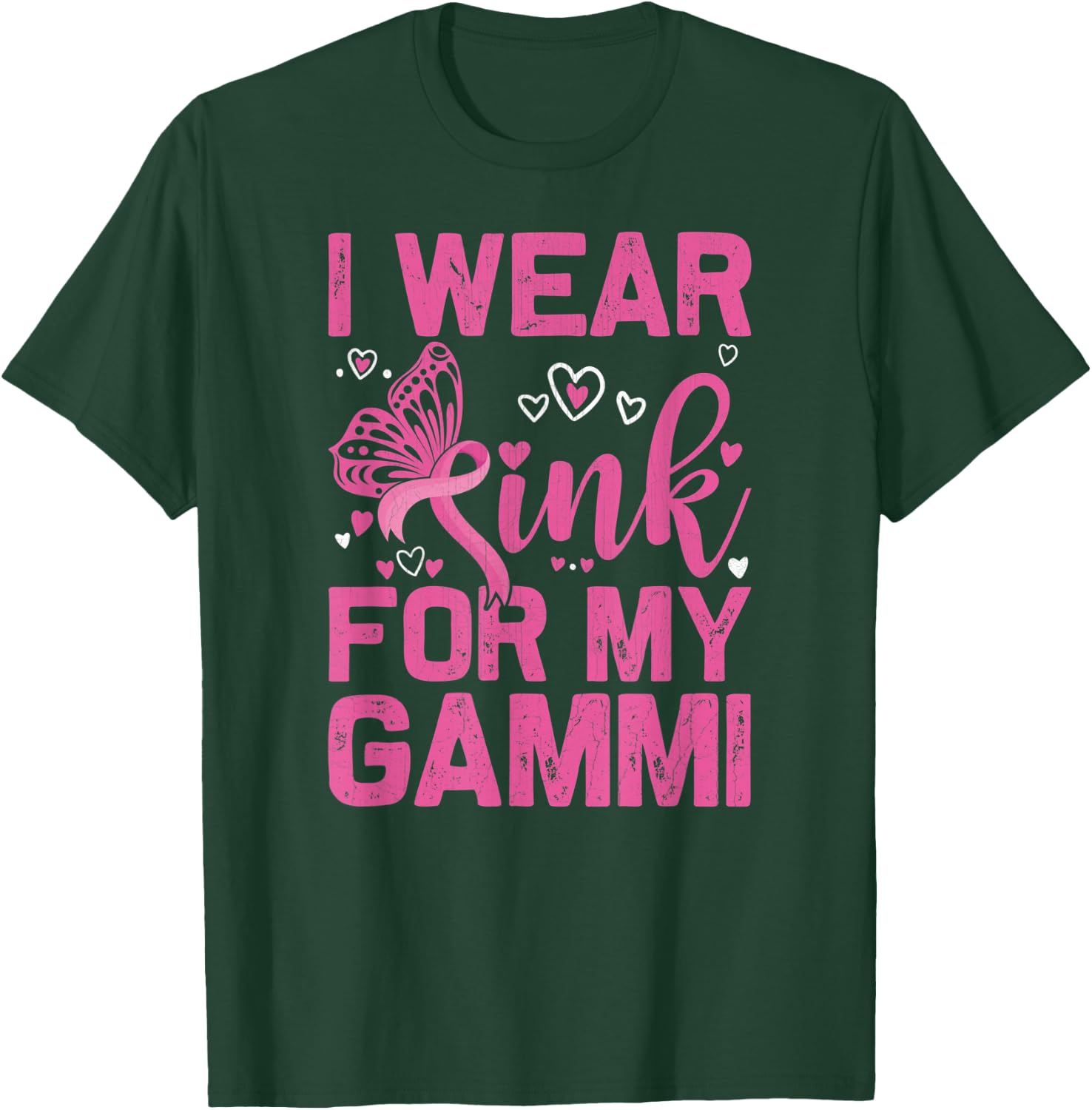 I Wear Pink For My Gammi October Breast Cancer Awareness Day T-Shirt - T-Shirt | Forest