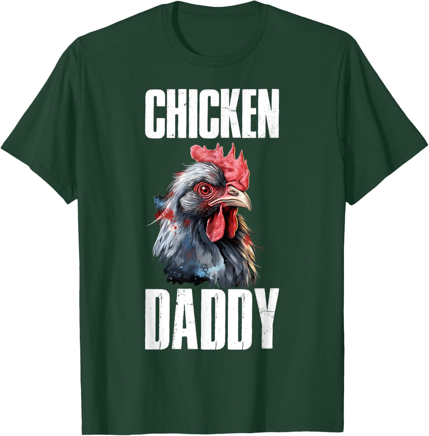 Chicken Daddy T-Shirt - T-Shirt | Forest