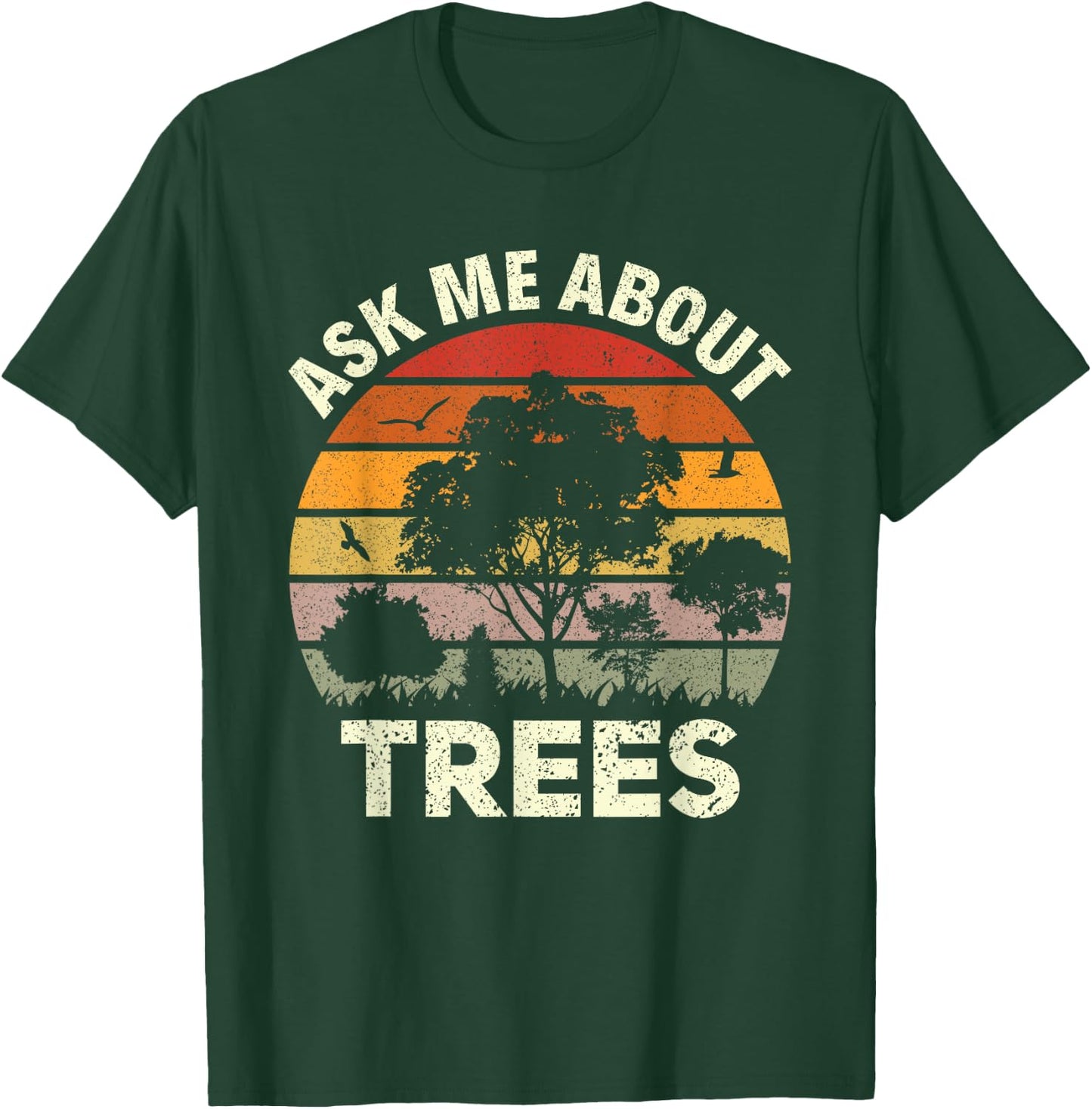 Tree Climbing Ask Me About Trees, Retro Vintage Arborist T-Shirt - T-Shirt | Forest