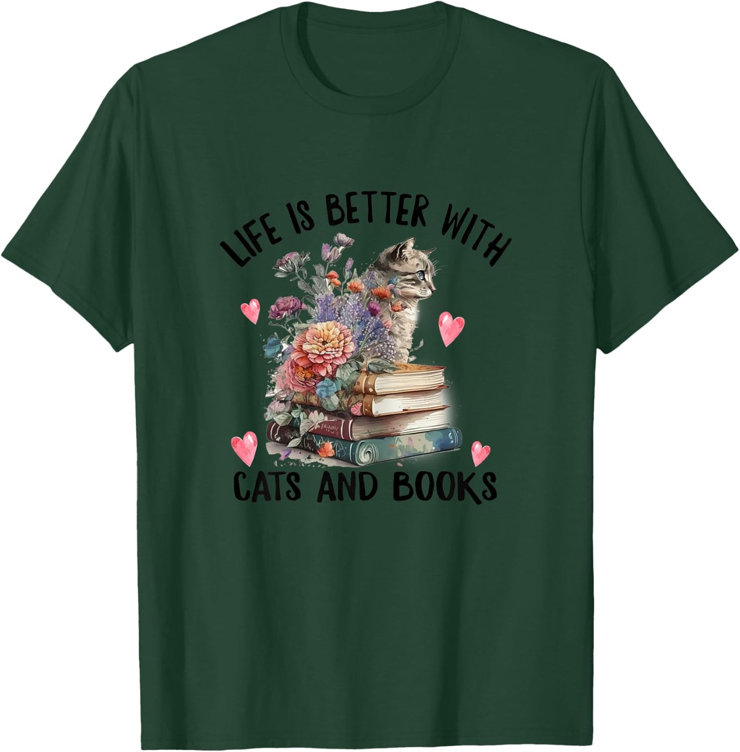 Life is better with Cats and Books Funny Cat Watercolor T-Shirt - T-Shirt | Forest