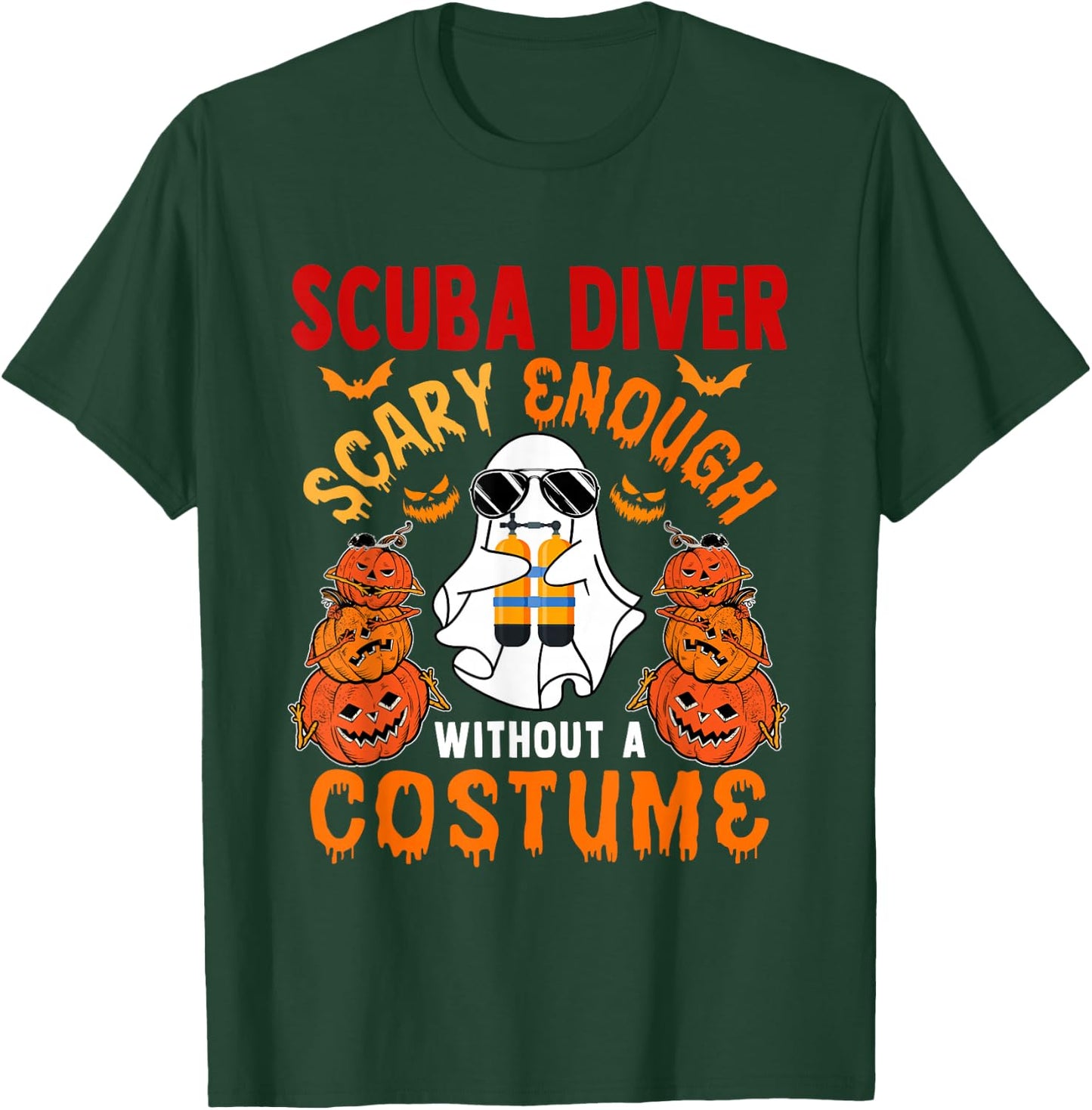 Scuba Diver Scary Enough Without A Costume Halloween Boo T-Shirt - T-Shirt | Forest