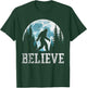 Funny Believe in Bigfoot Sasquatch Gifts Fathers Day BigFoot T-Shirt - T-Shirt | Forest