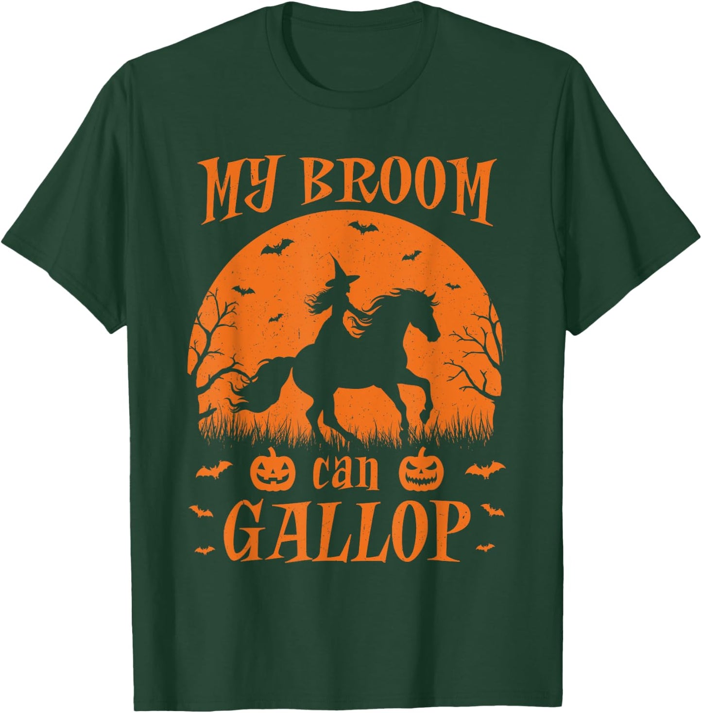 Funny Halloween Witch Riding A Horse Instead Of A Broom T-Shirt - T-Shirt | Forest
