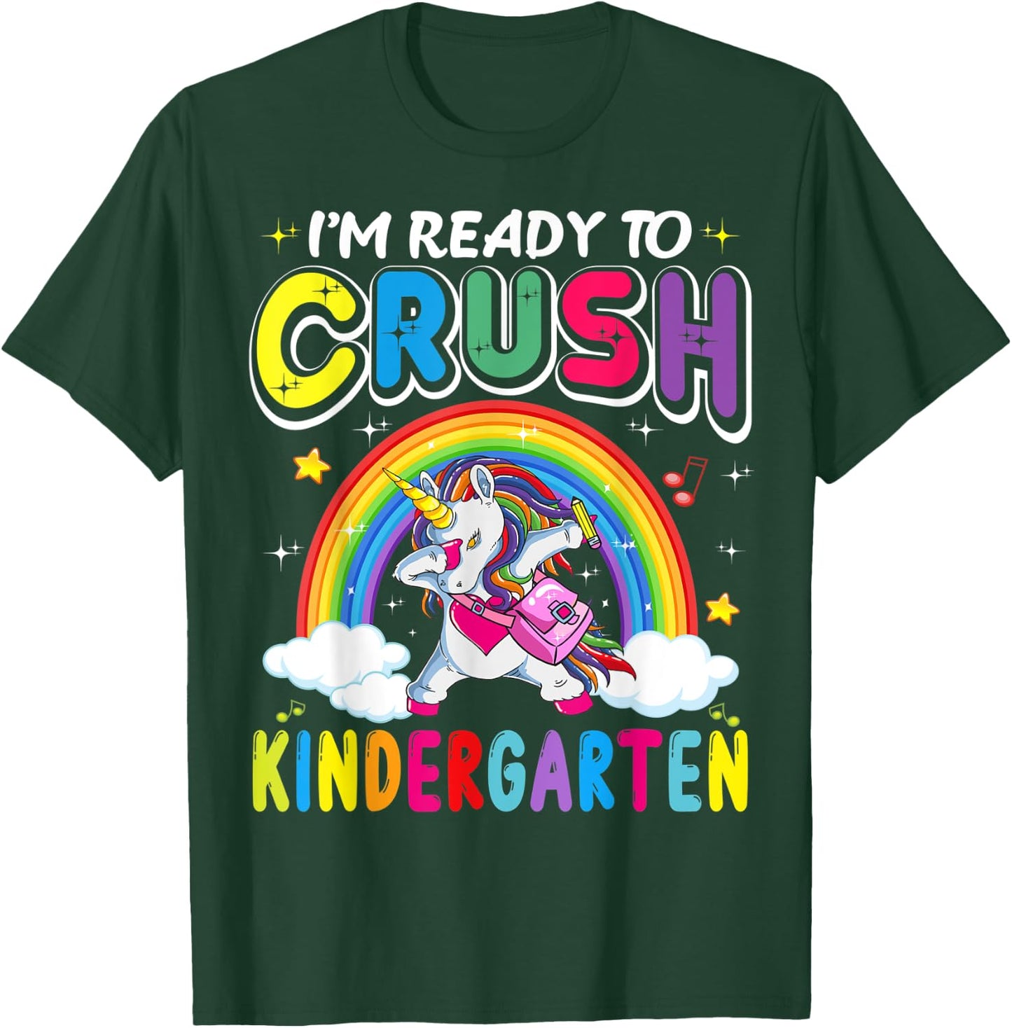 I'm Ready To Crush Kindergarten Unicorn Girls Back To School T-Shirt - T-Shirt | Forest