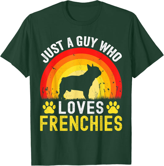 Just A Guy Who Loves Frenchies Retro Vintage Frenchie Dog T-Shirt - T-Shirt | Forest
