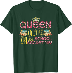 Women Queen of The Office School Secretary Administrative T-Shirt - T-Shirt | Forest