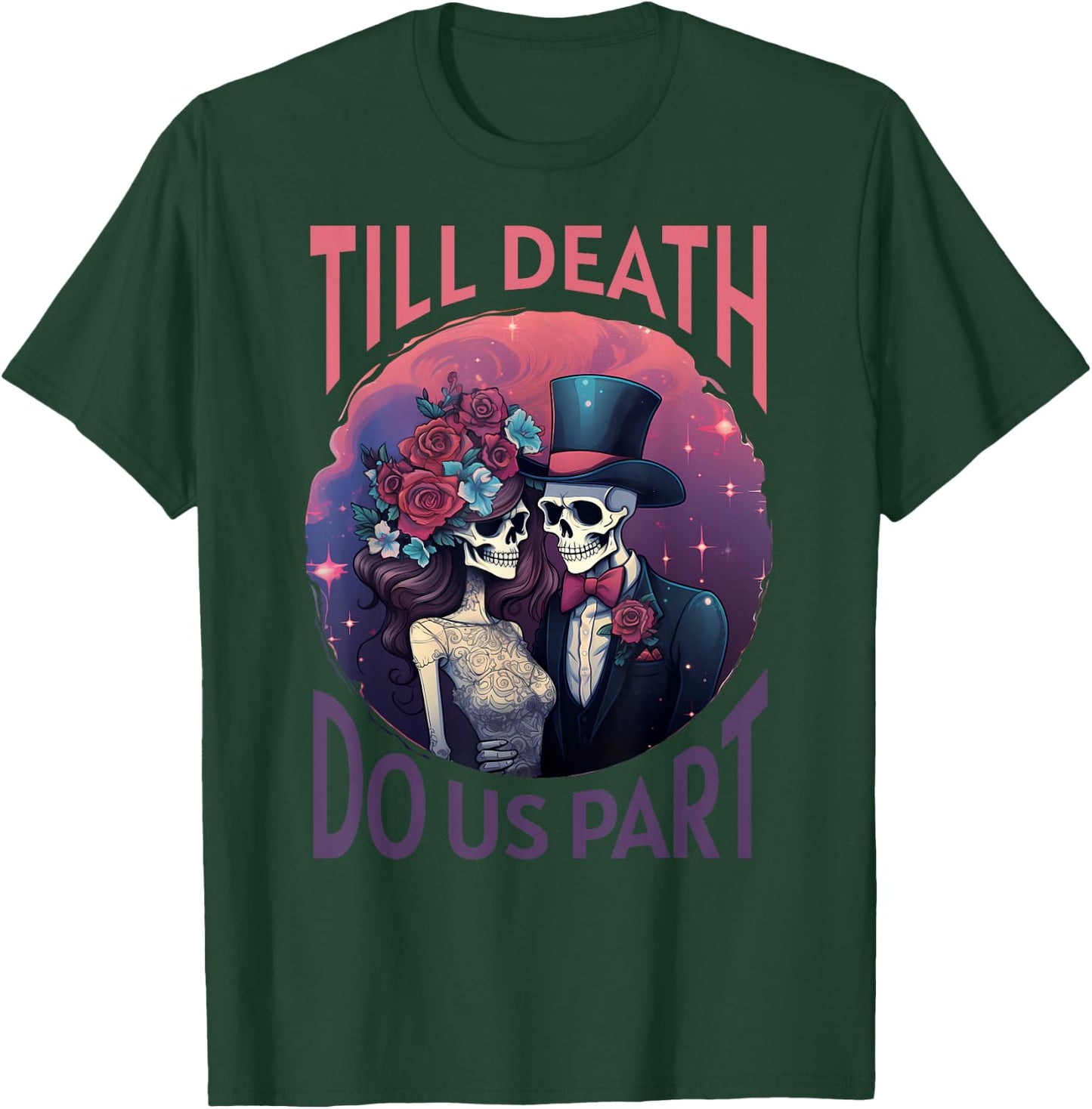 Skeleton Couple Wedding Till Death Do Us Part Halloween T-Shirt - T-Shirt | Forest