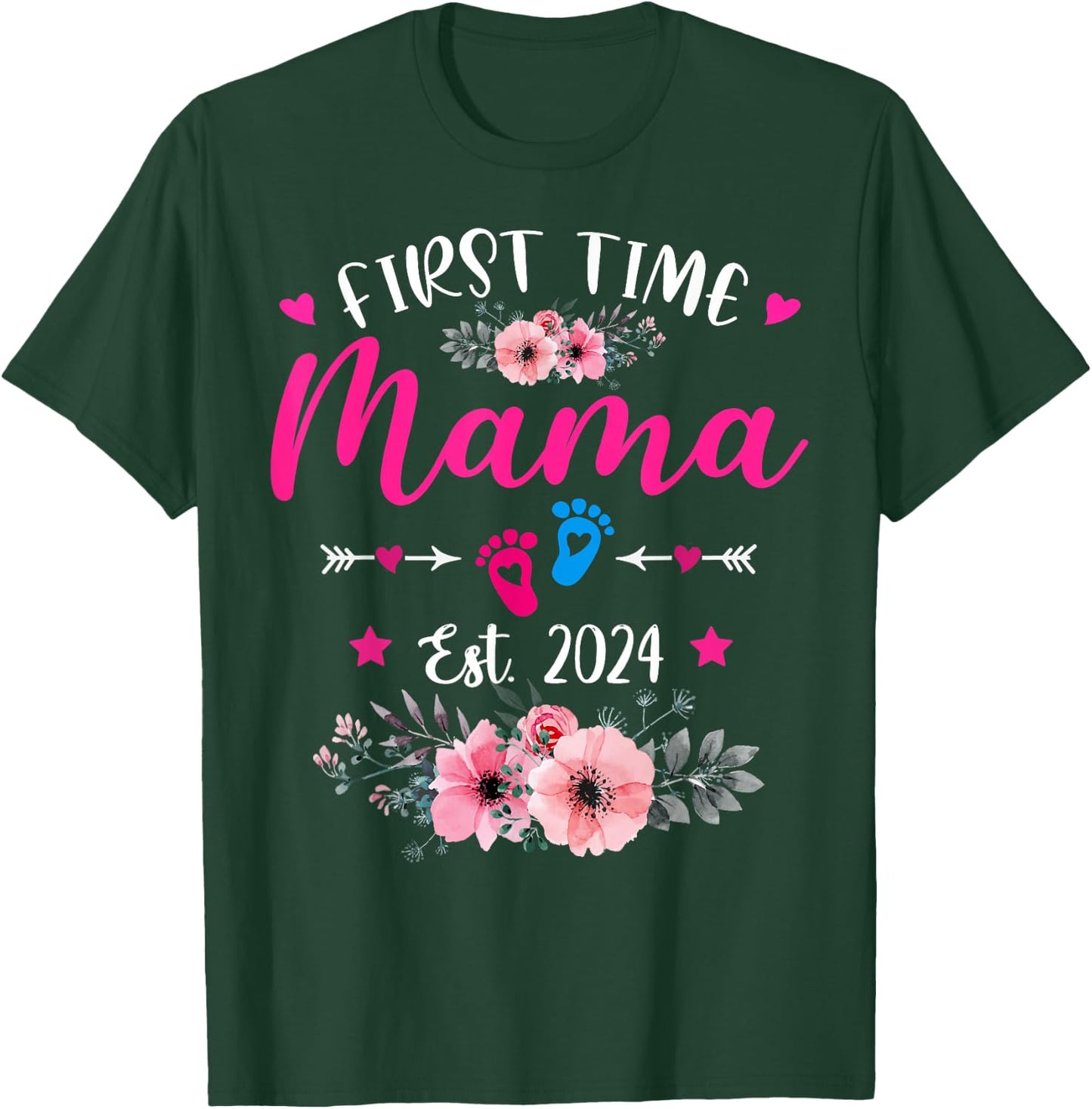 First Time Mama 2024 Mother's Day Soon To Be Mom Pregnancy T-Shirt - T-Shirt | Forest