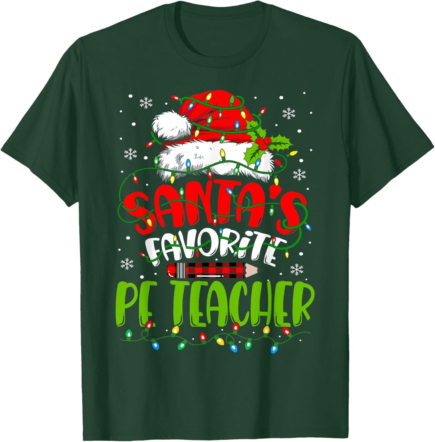 Santa Favorite Pe Teacher Christmas Physical Education Men Women T-Shirt - T-Shirt | Forest