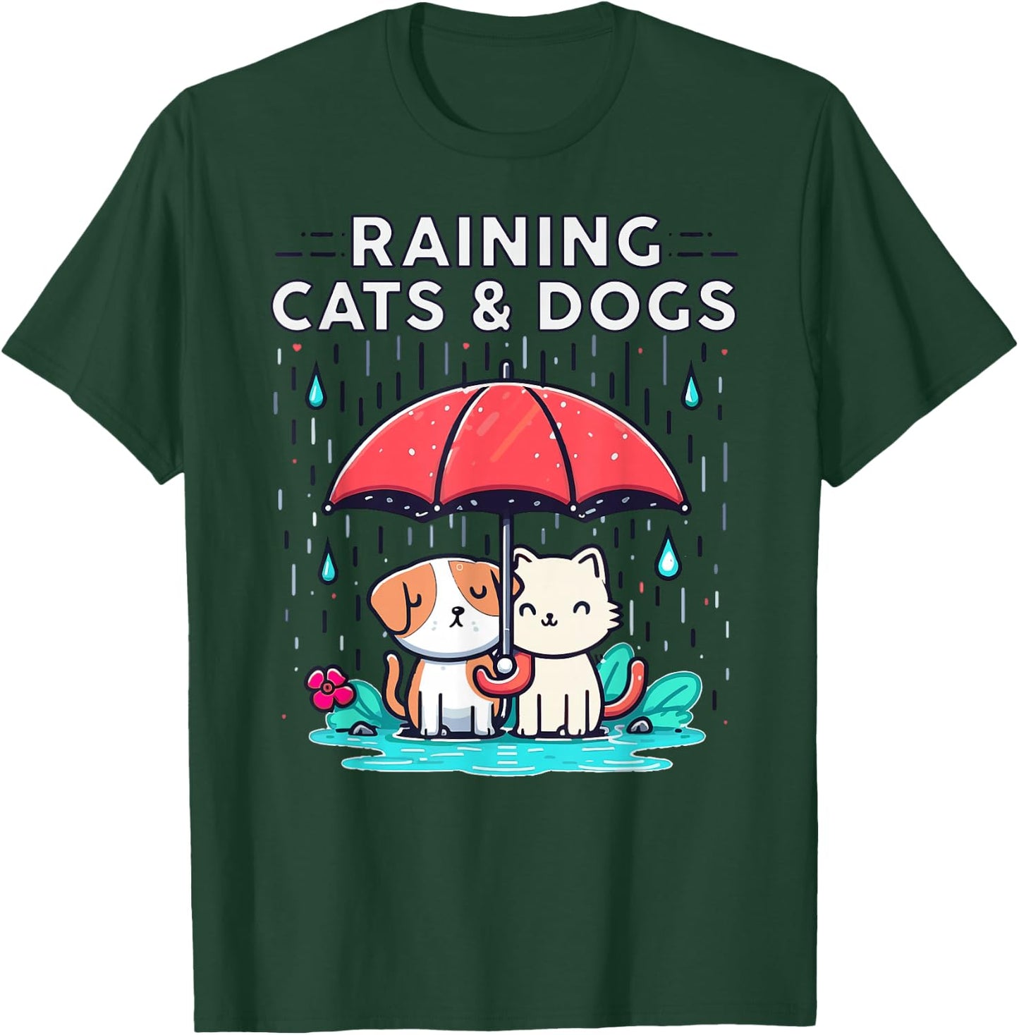 Raining Cats and Dogs Funny Idiom Canine Feline Puppy Kitty T-Shirt - T-Shirt | Forest