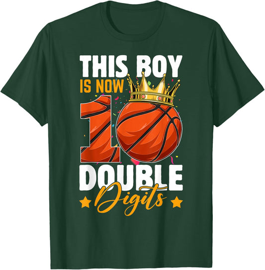 This Boy Now 10 Double Digits Basketball 10 Years Old Bday T-Shirt - T-Shirt | Forest