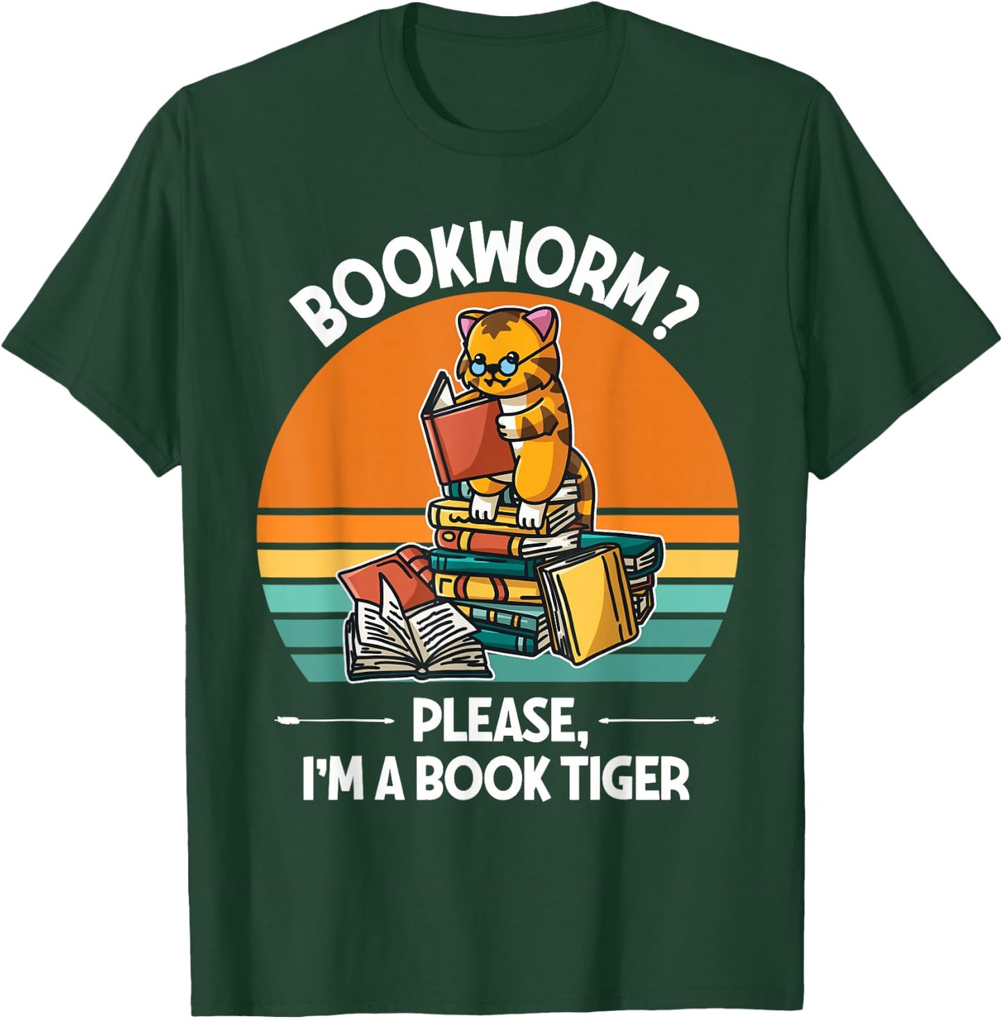 Bookworm Please I'm A Book Tiger T-Shirt - T-Shirt | Forest