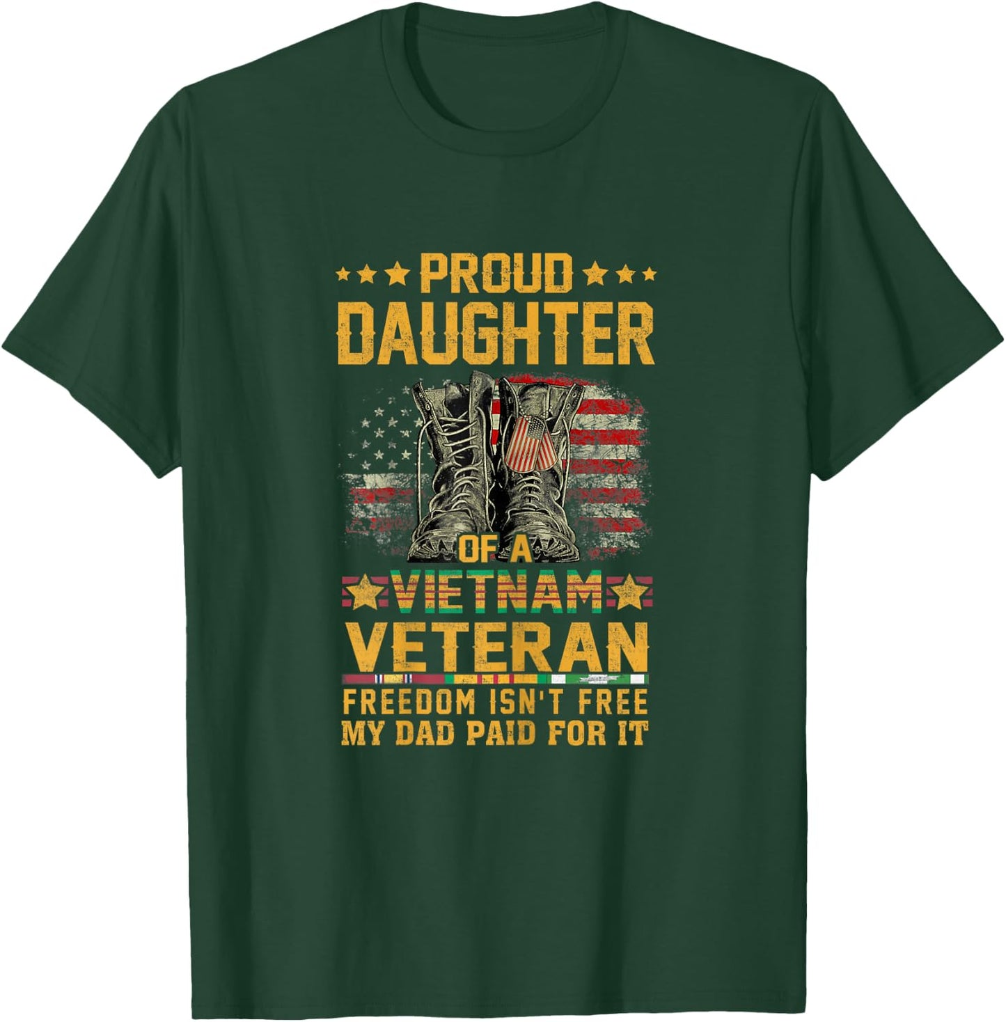Proud Daughter of Vietnam Veteran Patriotic Vet Flag USA T-Shirt - T-Shirt | Forest