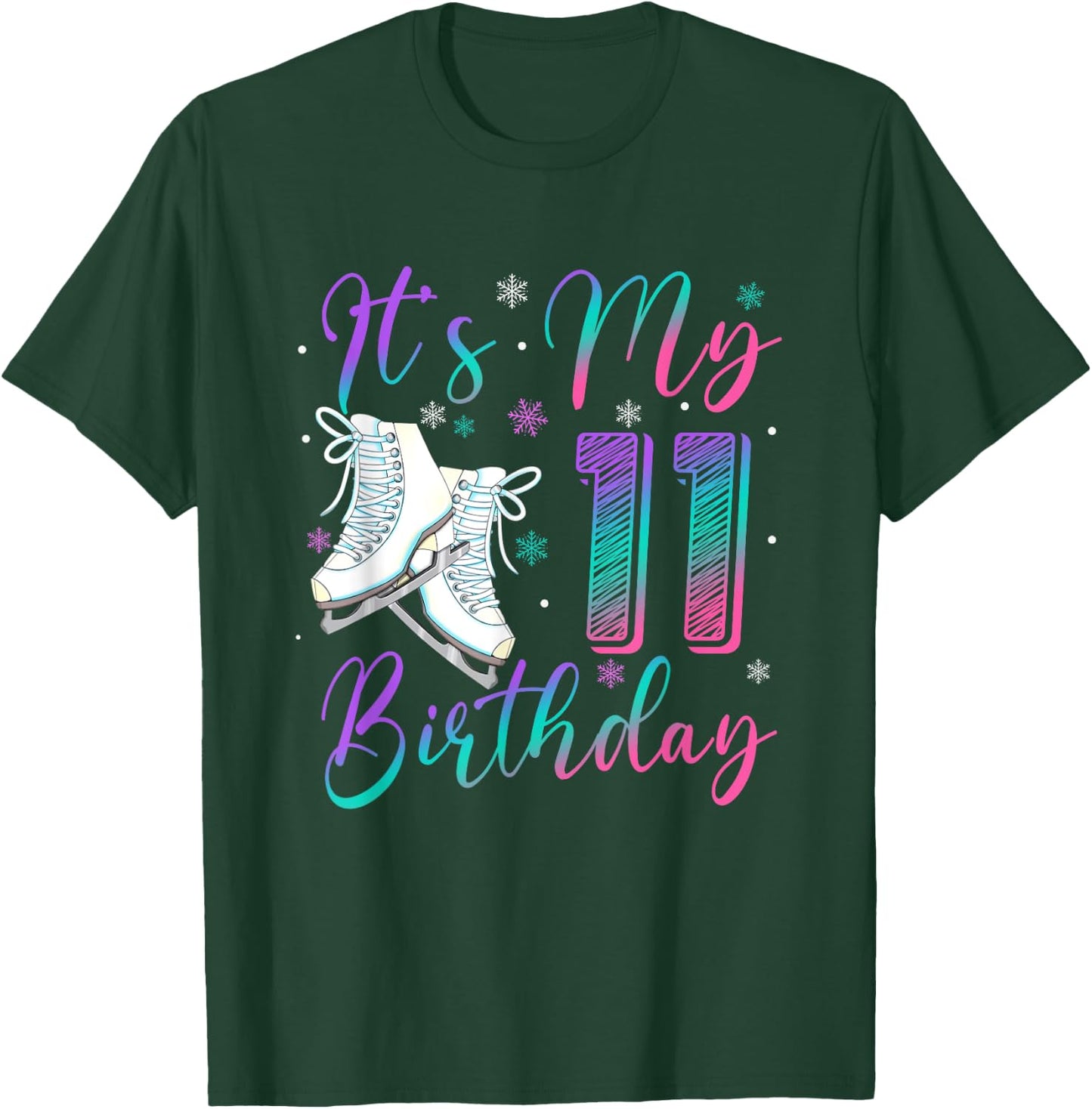 Ice Skating Birthday Girl 11 Year Old It's My 11th Birthday T-Shirt - T-Shirt | Forest