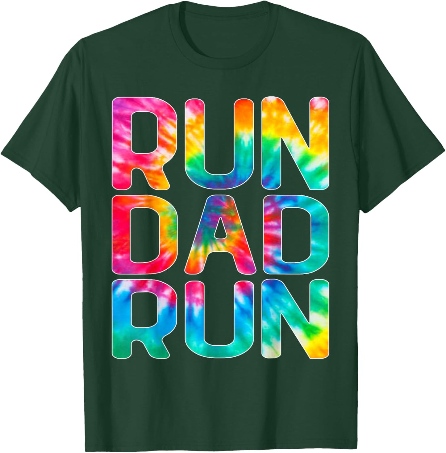 Run Dad Run Marathon Tie Dye Running Spectator T-Shirt - T-Shirt | Forest