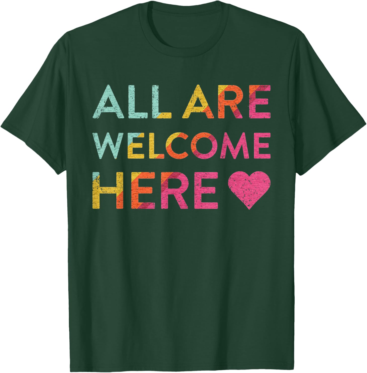 Vintage All Are Welcome Here T-Shirt - T-Shirt | Forest