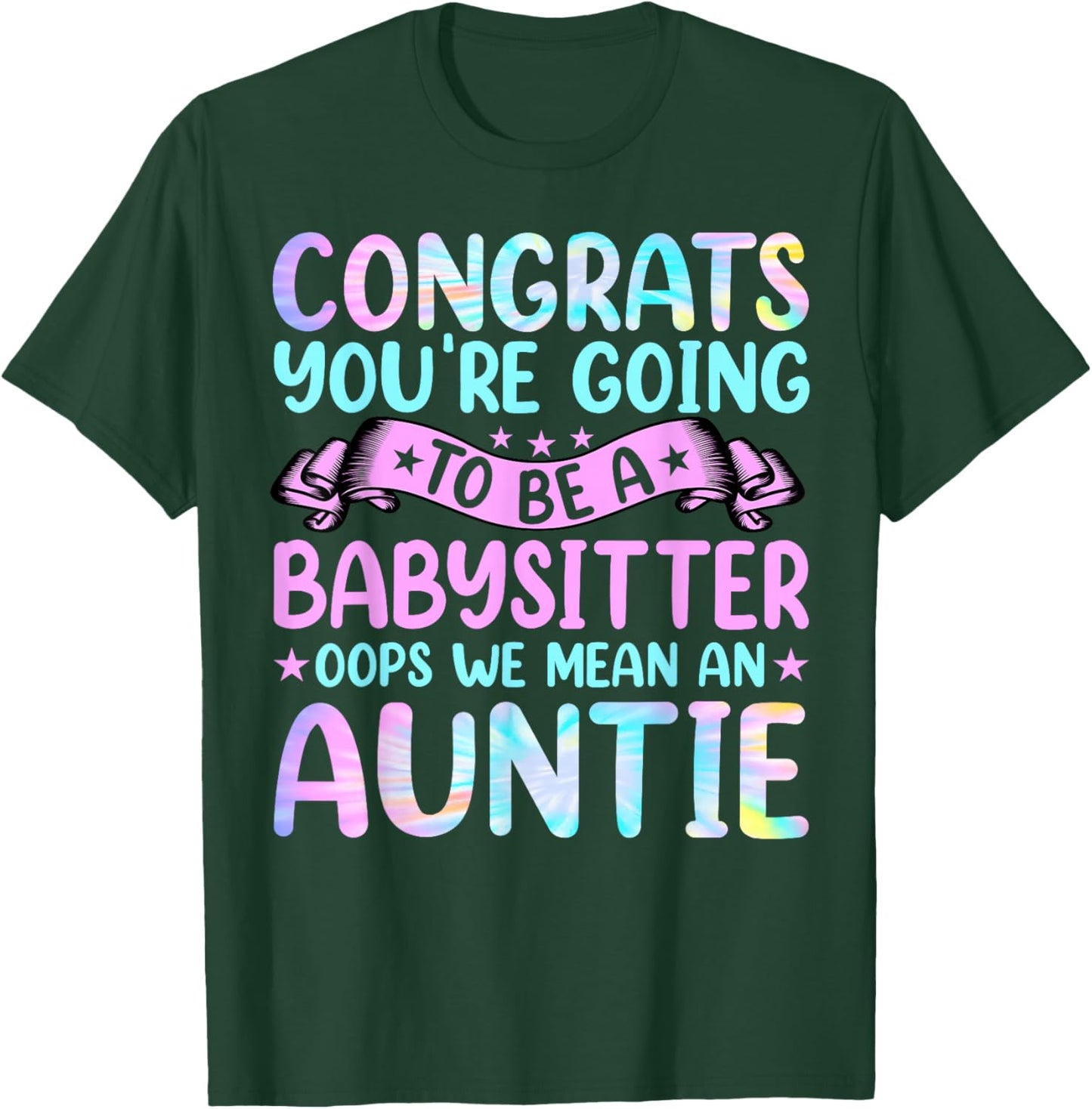 Aunt Funny Women's Congrats You're Going to Be Auntie Aunt T-Shirt - T-Shirt | Forest