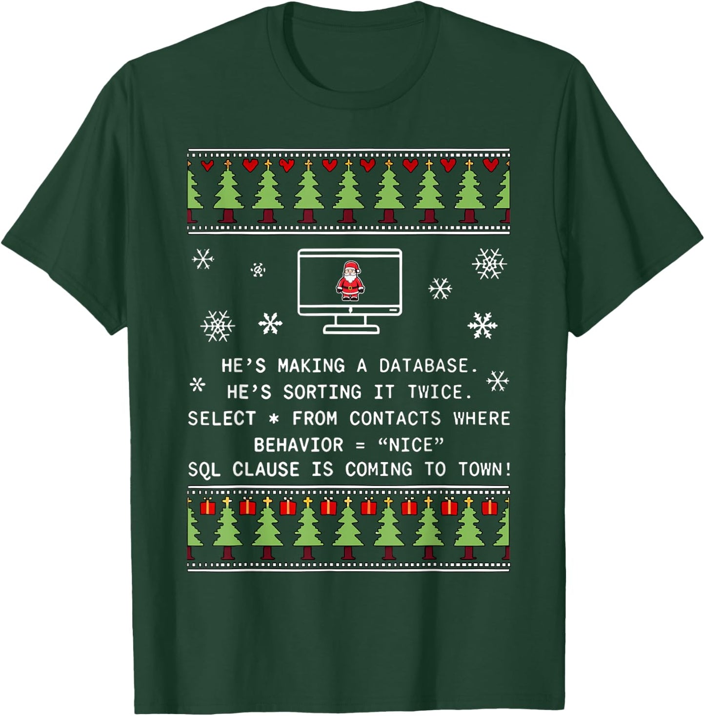 SQL Santa Claus Database Clause Developer Code DB Programmer T-Shirt - T-Shirt | Forest