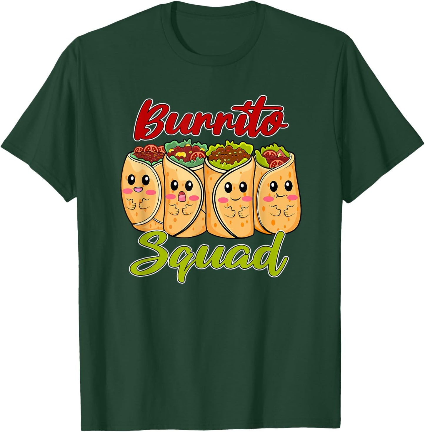 Burrito Squad Mexican Food Hobby Chef T-Shirt - T-Shirt | Forest